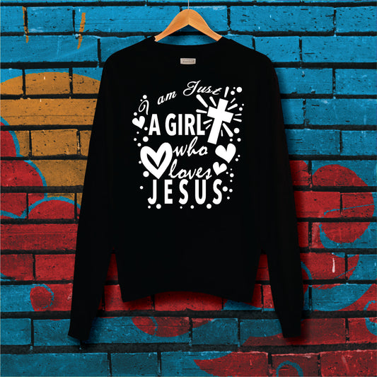 Kids Signature Range: I am just a Girl who loves Jesus -Crew Neck